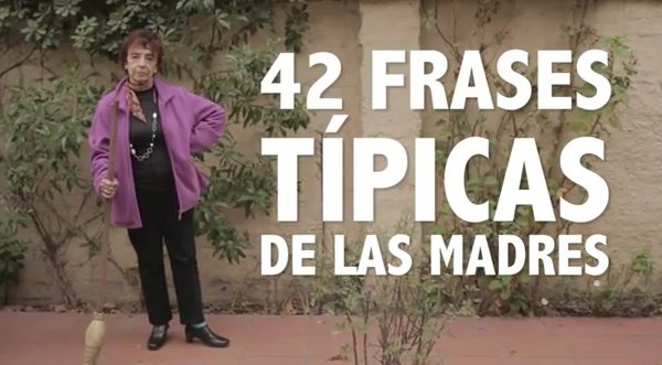 Divertido video sobre las ‘frases de las mamás’ causa furor en internet