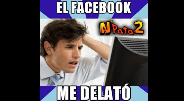 ‘El Facebook me delató’