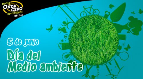 Hoy se celebra el Día Mundial del Medio Ambiente