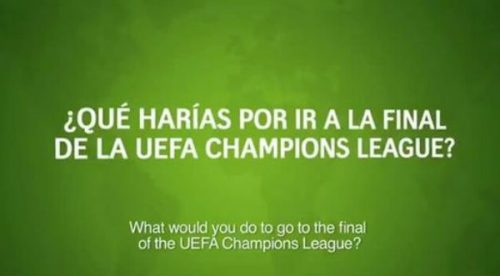 ¿Qué harías por una entrada a la final de la Champions League?