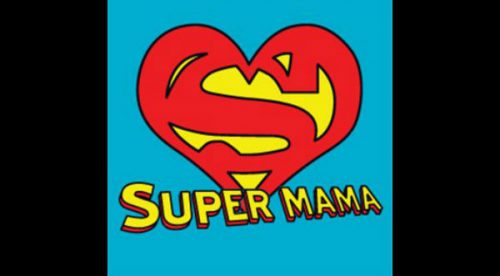 ¿Tienes una super mamá?