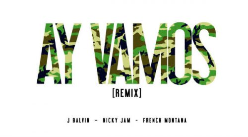 Checa el remix de ‘Ay Vamos’ de J Balvin junto a Nicky Jam y French Montana- VIDEO