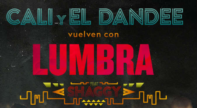 Cali y el Dandee regresan para hacerte bailar con ‘Lumbra’