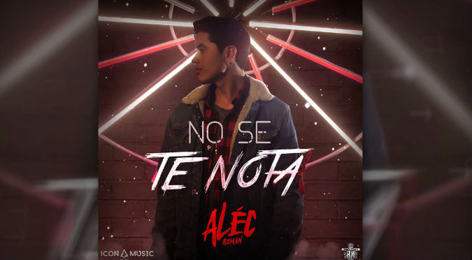 Alec Roman estrena videoclip ‘No se te nota’ (VIDEO)