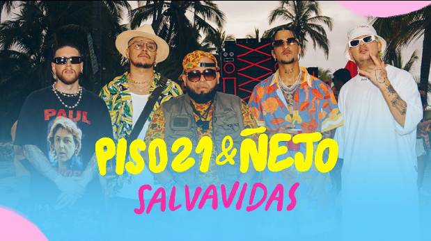 Piso 21 se une a Ñejo para presentar la canción «Salvavidas» | VIDEO
