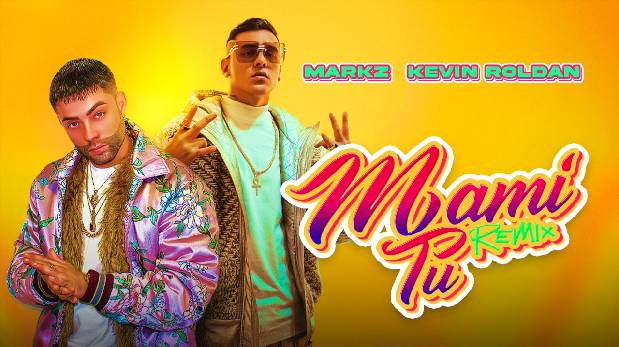 Markz se une a Kevin Roldán para el estreno de «Mami tú remix» | VIDEO