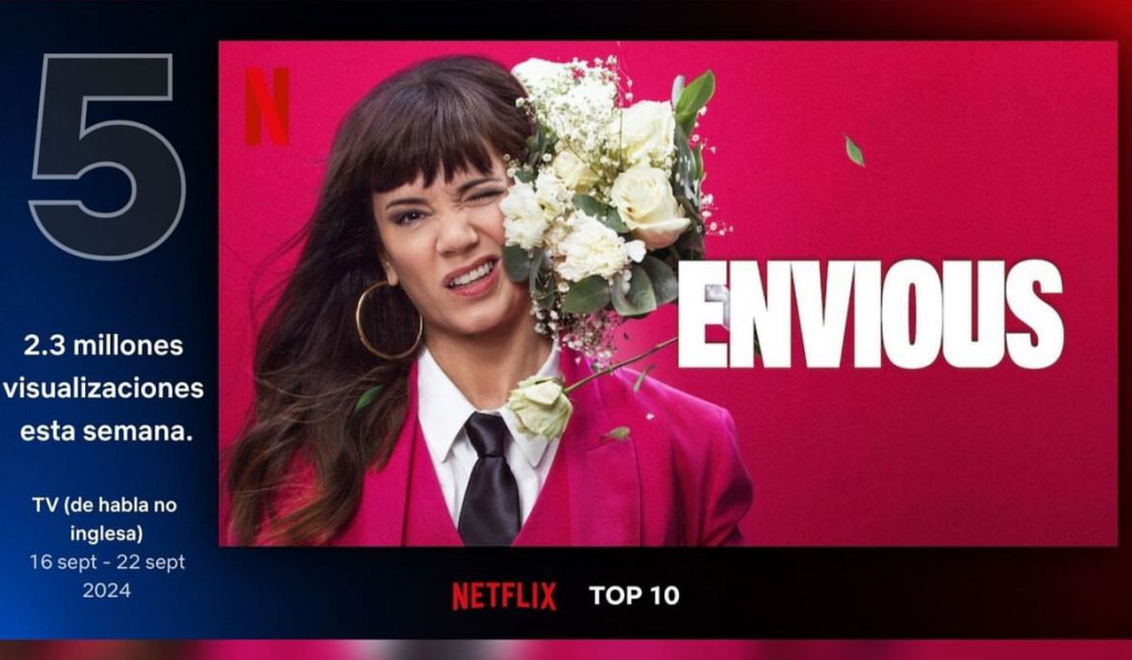 "Envidiosa" es un éxito en todo el mundo | Fuente: Netflix