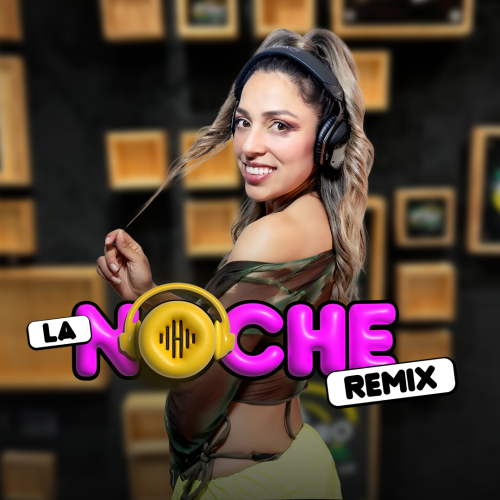 LaJ – La Noche Remix 19-20 (MARIANE)