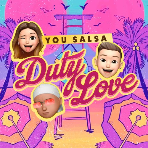 YOU SALSA ESTRENA SU NUEVA CANCIÓN: «DUTTY LOVE»